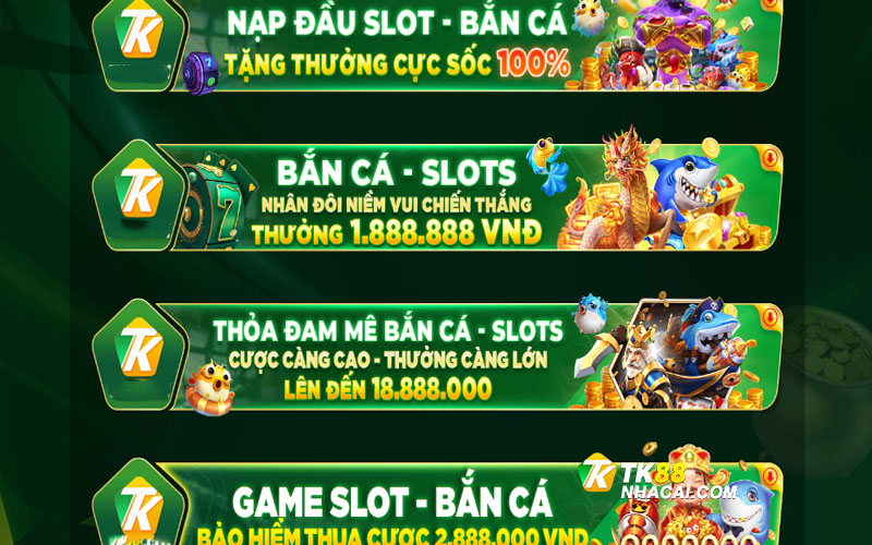 Khuyến mãi hấp dẫn, giá trị khi tham gia Game Slots TK88