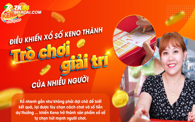 Cách tham gia chơi keno xổ số tại TK88